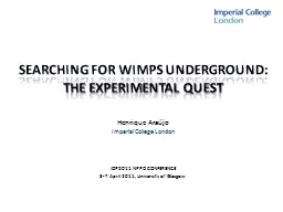 SEARCHING FOR WIMPS UNDERGROUND: