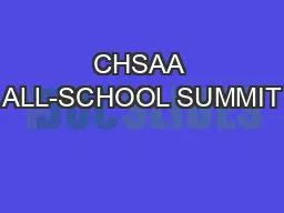 PPT-CHSAA ALL-SCHOOL SUMMIT