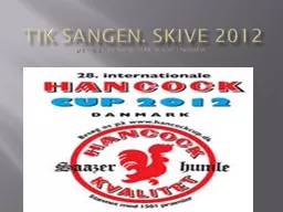 TIK sangen.  S kive  2012