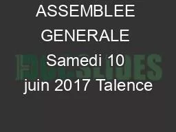 ASSEMBLEE GENERALE Samedi 10 juin 2017 Talence