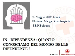 IN – DIPENDENZA: QUANTO CONOSCIAMO DEL MONDO DELLE DIPENDENZE ?