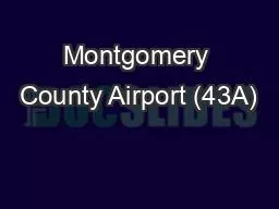 Montgomery County Airport (43A)