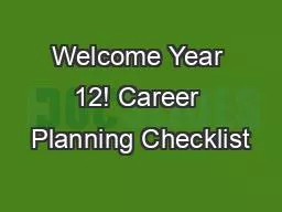 Welcome Year 12! Career Planning Checklist