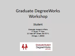 PPT-Graduate DegreeWorks Workshop