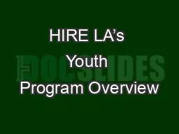 PPT-HIRE LA’s Youth Program Overview