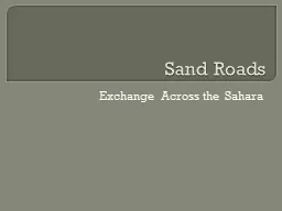 Sand Roads Exchange Across the Sahara