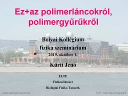 PPT-Ez+az polimerláncokról, polimergyűrűkről