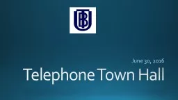 Telephone Town Hall June 30,