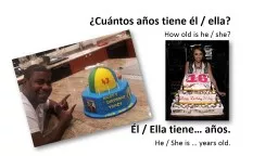 PPT-¿Cuántos años tiene él / ella?