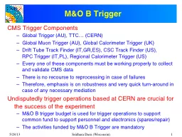 M&O B Trigger CMS Trigger Components