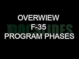 OVERWIEW F-35 PROGRAM PHASES