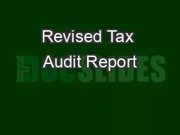 Revised Tax Audit Report