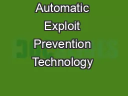 Automatic Exploit Prevention Technology 
