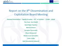 PPT-Report on the 8 th Dissemination and Exploitation Board Meeting