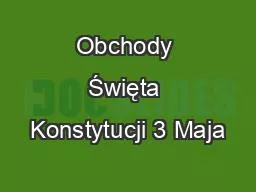 Obchody Święta Konstytucji 3 Maja