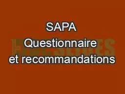 SAPA Questionnaire et recommandations