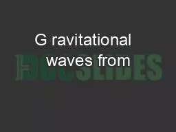 PPT-G ravitational waves from