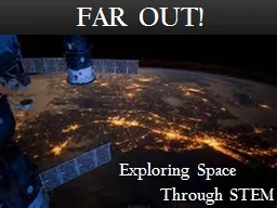 PPT-Exploring Space Through STEM