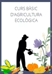 PPT-CURS BÀSIC D'AGRICULTURA ECOLÒGICA