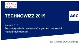 PPT-TECHNOWIZZ 2019 Zadání č. 3: