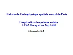 Histoire de l’astrophysique spatiale au sud de Paris :