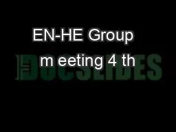 EN-HE Group  m eeting 4 th