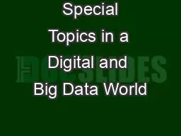 Special Topics in a Digital and Big Data World
