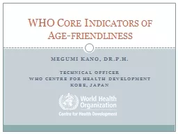 WHO Core Indicators of  Age-friendliness