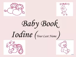 Baby Book Iodine ( Your Last Name