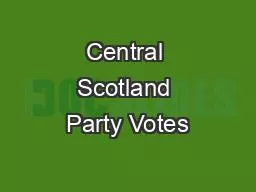 Central Scotland Party Votes