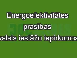 PPT-Energoefektivitātes prasības valsts iestāžu iepirkumos