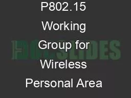 Project: IEEE P802.15 Working Group for Wireless Personal Area Networks (WPANs)