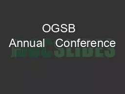 OGSB  Annual   Conference