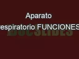 Aparato respiratorio FUNCIONES