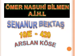 ÖMER NASUHİ BİLMEN A.İ.H.L