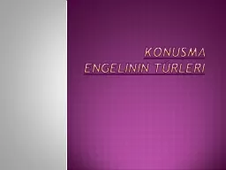 Konuşma Engelinin Türleri