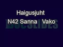 Haigusjuht N42 Sanna   Vako