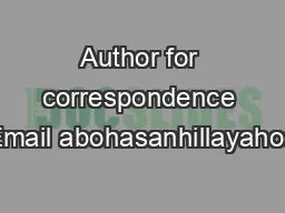Author for correspondence Email abohasanhillayahoo