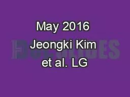 May 2016 Jeongki Kim et al. LG