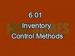 6.01  Inventory Control Methods