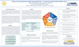 Using funding from the Mental Health Services Act (MHSA), an act designed to reorganize