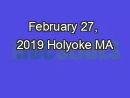 February 27, 2019 Holyoke MA