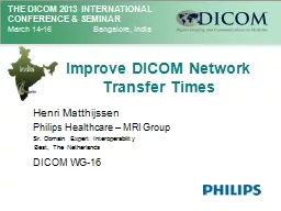 Improve DICOM Network Transfer Times