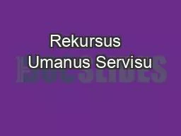 Rekursus  Umanus Servisu