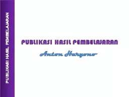 PPT-PUBLIKASI HASIL PEMBELAJARAN