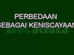 PERBEDAAN SEBAGAI KENISCAYAAN