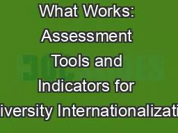 What Works: Assessment Tools and Indicators for University Internationalization