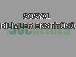 PPT-SOSYAL BİLİMLER ENSTİTÜSÜ