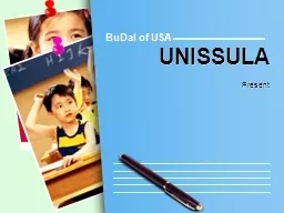 PPT-UNISSULA Present BuDaI of USA