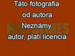 PPT-Táto fotografia od autora Neznámy autor, platí licencia